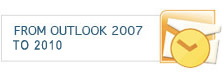 From Outlook 2007 to 2010